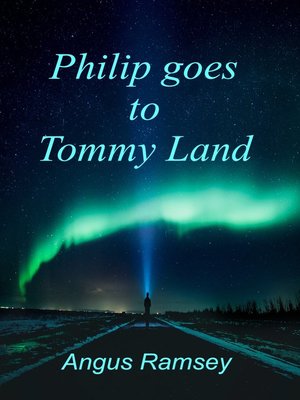 cover image of Philip goes to Tommy Land